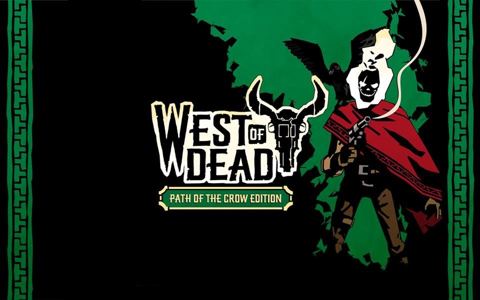 West of Dead: The Path of The Crow Deluxe cover